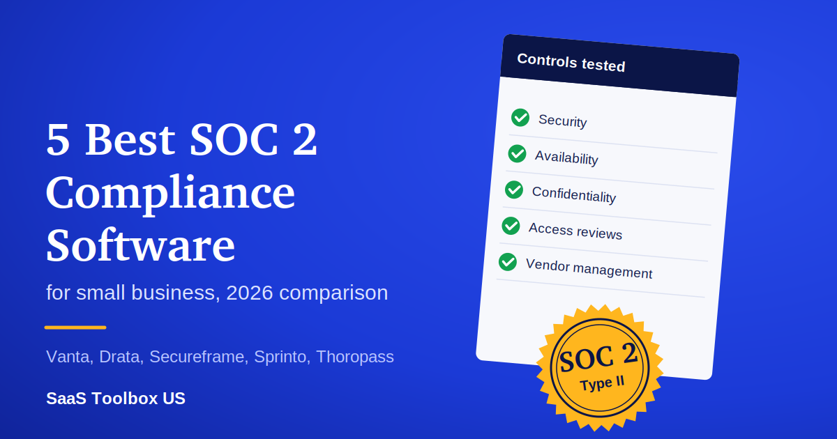 5 Best SOC 2 Compliance Software for Small Business (2026)